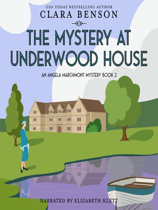 Title details for The Mystery at Underwood House by Clara Benson - Wait list